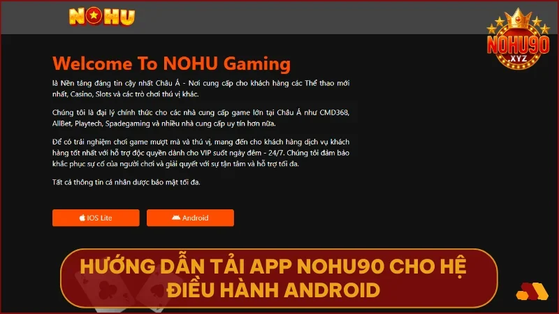 Từng bước tải app NOHU90 cài đặt APK dễ dàng và nhanh chóng trên Android