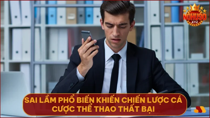 Biết rõ lỗi thường gặp giúp bạn đi đúng hướng và giữ lợi thế lâu dài