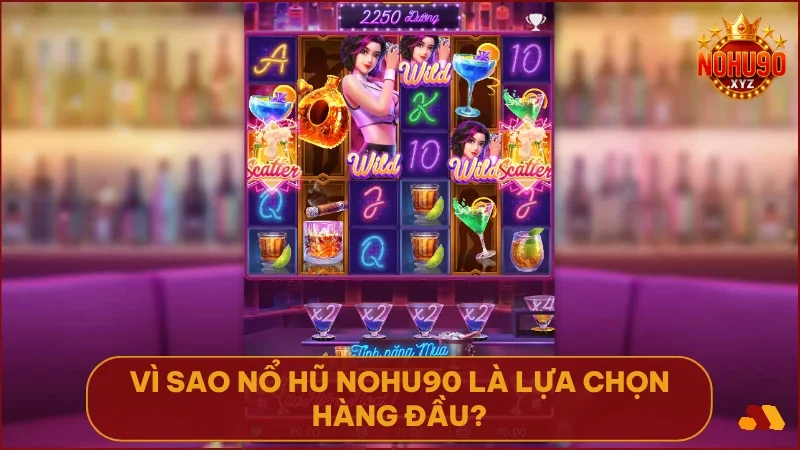 Nổ hũ NOHU90 mang đến cơ hội đổi đời với hệ sinh thái slot game chất lượng cao